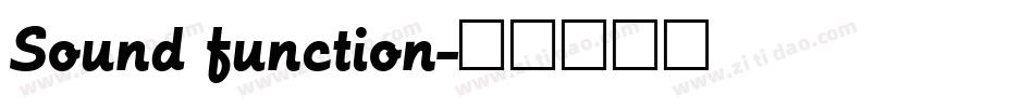 Sound function字体转换